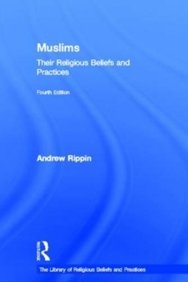 Muslims - Teresa Bernheimer, Andrew Rippin