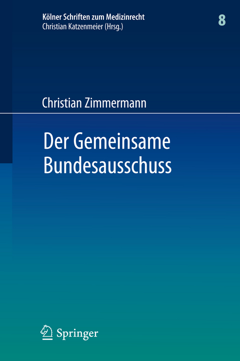 Der Gemeinsame Bundesausschuss - Christian Zimmermann