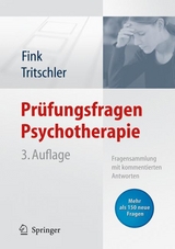 Prüfungsfragen Psychotherapie - Anette Fink, Claudia Tritschler