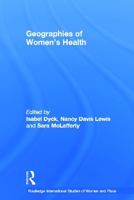 Geographies of Women's Health - 