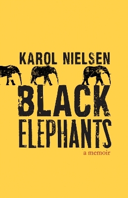 Black Elephants - Karol Nielsen