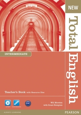 New Total English Intermediate Teacher's Book and Teacher's Resource CD Pack - Will Moreton
