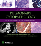 Atlas of Pulmonary Cytopathology - Christopher J. VandenBussche, Syed Z. Ali, Morgan Cowan, Anil V. Parwani, Paul E. Wakely, Joyce E. Johnson