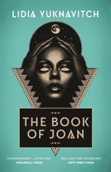 The Book of Joan -  Lidia Yuknavitch