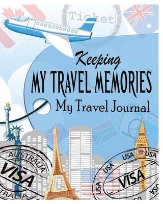 Keeping My Travel Memories - Peter James