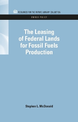 The Leasing of Federal Lands for Fossil Fuels Production - Stephen MacDonald