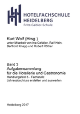 Aufgabensammlung für die Hotellerie und Gastronomie - 