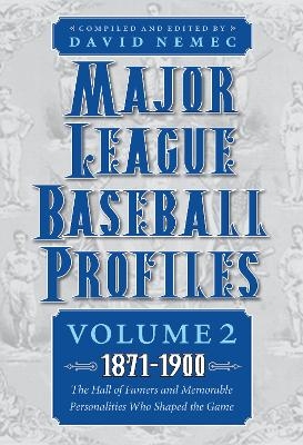 Major League Baseball Profiles, 1871-1900, Volume 2 - 