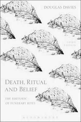 Death, Ritual and Belief - Professor Douglas Davies