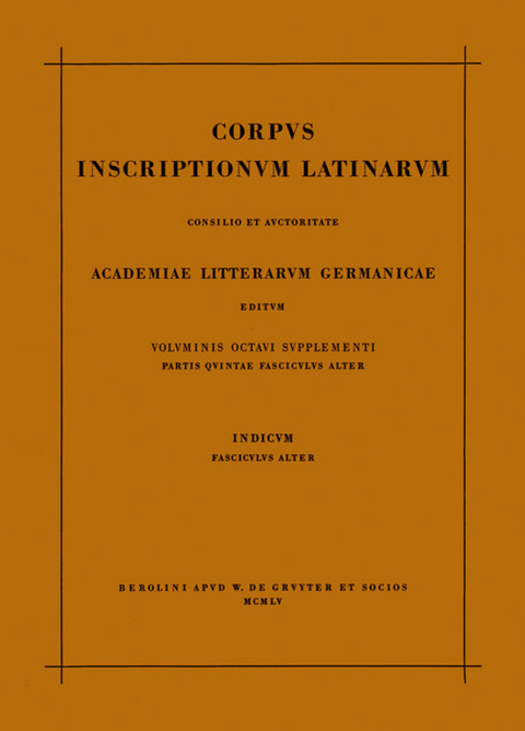 Corpus inscriptionum Latinarum. Inscriptiones Africae Latinae. Supplementum. Indices / [Indicum fasciculus alter] - 