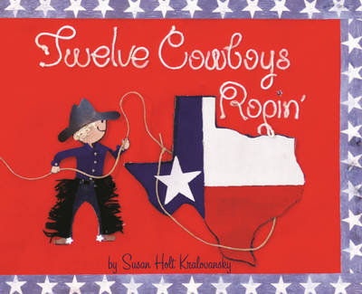 Twelve Cowboys Ropin' - Susan Kralovansky