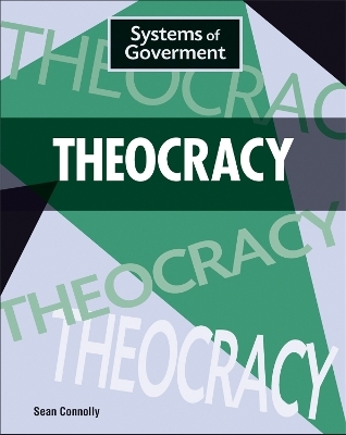 Systems of Government: Theocracy - Sean Connolly