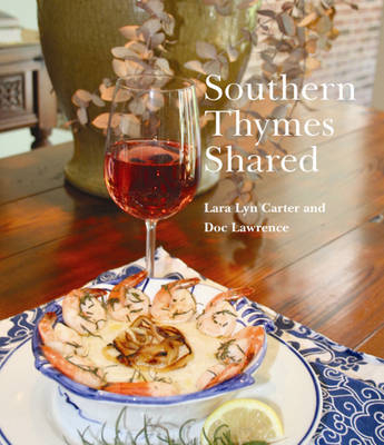Southern Thymes Shared - Lara Carter, Doc Lawrence