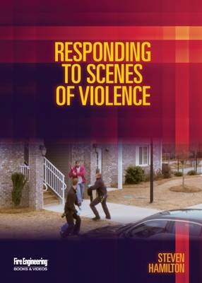 Responding to Scenes of Violence - Steven Hamilton