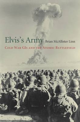 Elvis’s Army - Brian McAllister Linn