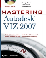 Mastering Autodesk VIZ 2007 - George Omura, Scott Onstott, Jon McFarland