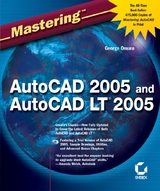 Mastering AutoCAD 2005 and AutoCAD LT 2005 - George Omura