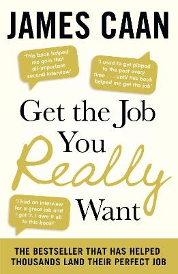 Get The Job You Really Want - James Caan