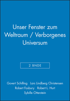 Unser Fenster zum Weltraum / Verborgenes Universum - Govert Schilling, Lars Lindberg Christensen, Robert Fosbury, Robert L. Hurt