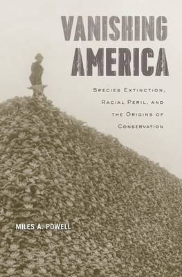 Vanishing America - Miles A. Powell