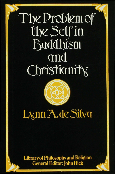 The Problem of the Self in Buddhism and Christianity - Lynn A. Silva