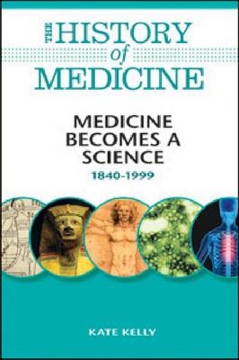 Medicine Becomes a Science