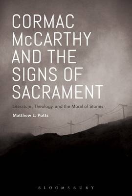 Cormac McCarthy and the Signs of Sacrament - Dr. Matthew L. Potts