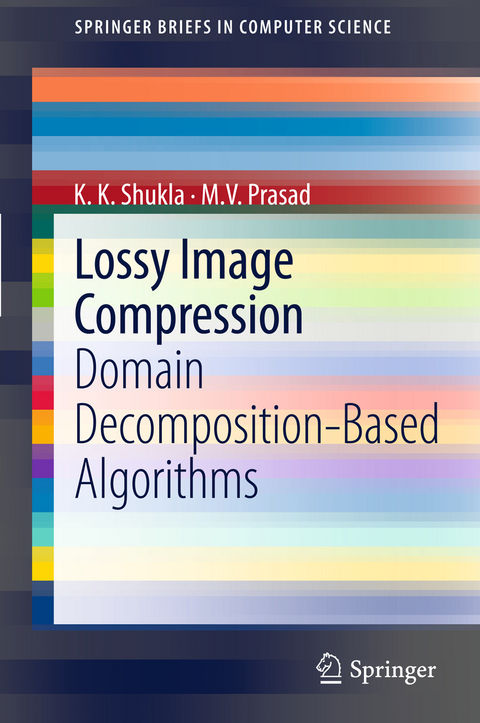 Lossy Image Compression - K K Shukla, M.V. Prasad