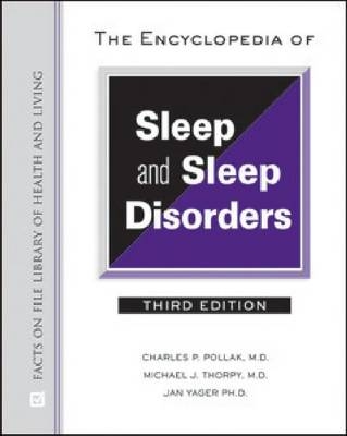 The Encyclopedia of Sleep and Sleep Disorders