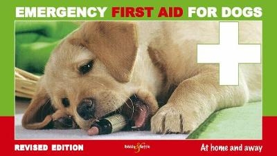 Emergency First for Dogs - Martin Bucksch