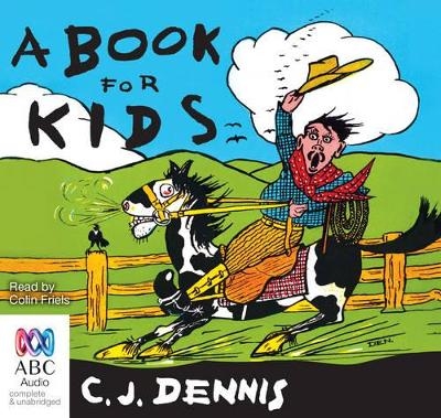 A Book for Kids - C.J. Dennis