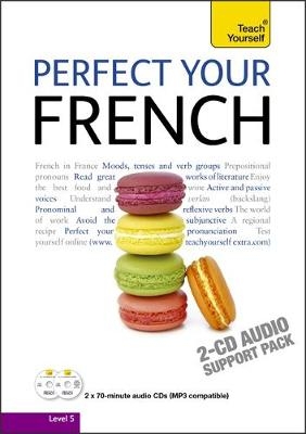 Perfect Your French: Teach Yourself - Jean-Claude Arragon