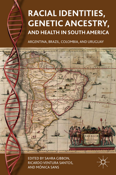 Racial Identities, Genetic Ancestry, and Health in South America - 