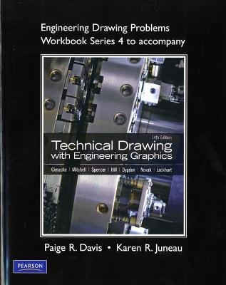 Engineering Drawing Problems Workbook (Series 4) for Technical Drawing with Engineering Graphics - Karen Juneau, Paige Davis