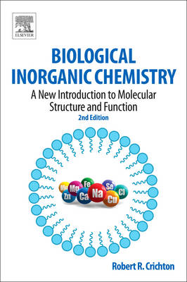 Biological Inorganic Chemistry - Robert R. Crichton