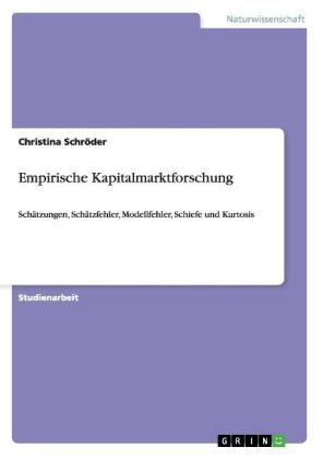 Empirische Kapitalmarktforschung - Christina SchrÃ¶der