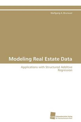 Modeling Real Estate Data - Wolfgang A. Brunauer