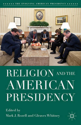 Religion and the American Presidency - 