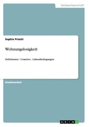 Wohnungslosigkeit - Sophie Prischl