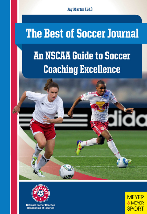 NSCAA Guide to Soccer Coaching Excellence - Jay Martin