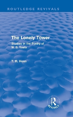The Lonely Tower (Routledge Revivals) - Thomas Rice Henn