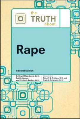 THE TRUTH ABOUT RAPE, 2ND ED - Judith E Harper, Kathryn Hilgenkamp, Laura Kitross