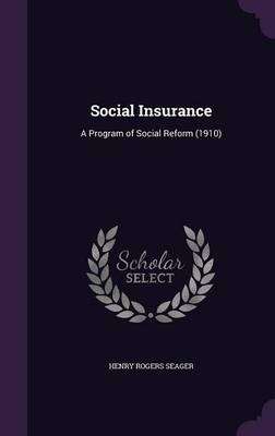 Social Insurance - Henry Rogers Seager