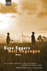 Weit Gegangen -  Dave Eggers