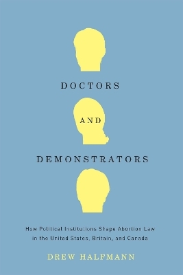 Doctors and Demonstrators - Drew Halfmann