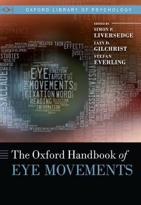 The Oxford Handbook of Eye Movements - 