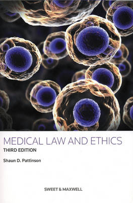 Medical Law and Ethics - Dr Shaun D. Pattinson