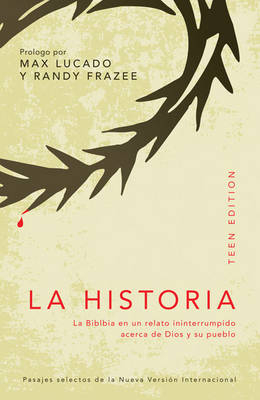 La Historia - Max Lucado, Randy Frazee