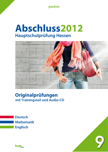 Pauker. Die Lernhilfen / Abschluss 2012 - Hauptschulprüfung Hessen - 
