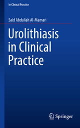 Urolithiasis in Clinical Practice - Said Abdallah Al-Mamari